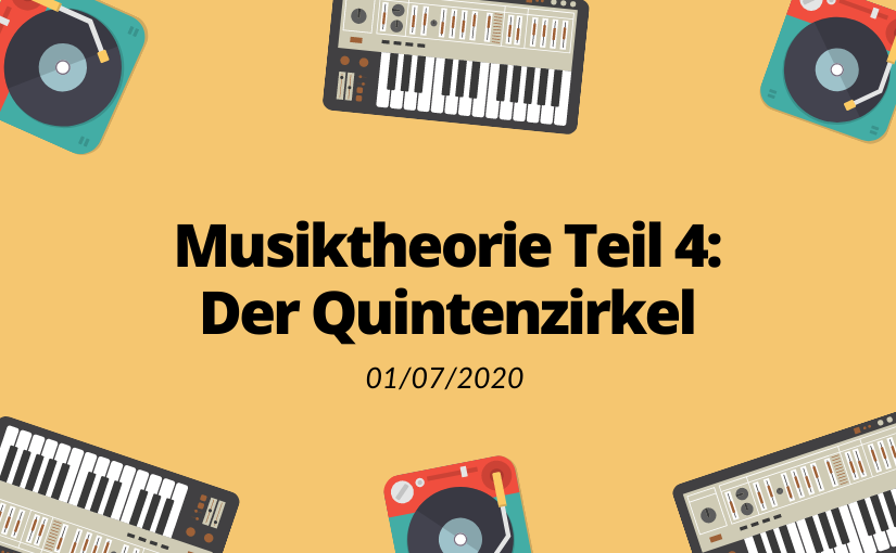 Musiktheorie Teil 4: Der Quintenzirkel | Sunset Music